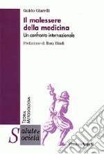 Il malessere della medicina. Un confronto internazionale libro