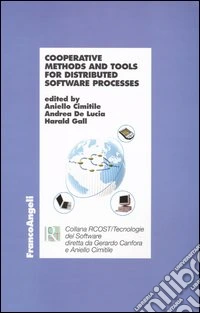 Cooperative, methods and tools for distributed software processes