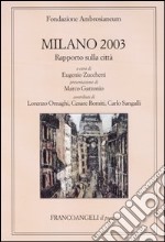 Milano 2003. Rapporto sulla città libro