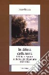 In difesa della terra. L'Ufficio agrario della Società umanitaria. 1905-1923 libro