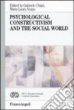 Psychological constructivism and the social world libro