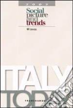 Italy today 2002. Social picture and trends libro