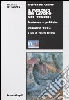 Il mercato del lavoro nel Veneto. Tendenze e politiche. Rapporto 2003 libro