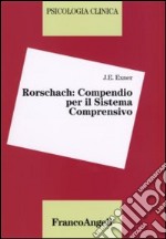 Rorschach: compendio per il sistema comprensivo libro