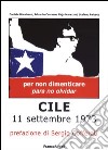 Cile 11 settembre 1973 libro