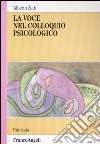 La voce nel colloquio psicologico libro