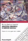 Giustizia minorile e servizi sociali libro