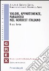 Valori, appartenenze, paradossi nel nordest italiano. Il caso Treviso libro