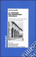 La gestione del patrimonio culturale libro