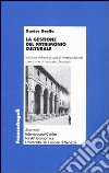 La gestione del patrimonio culturale libro