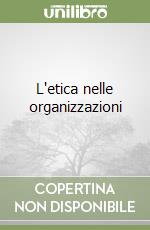 L'etica nelle organizzazioni