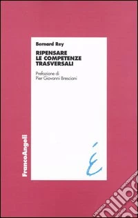 Ripensare le competenze trasversali