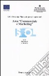 Area «commerciale e marketing». Isfol orienta: manuale per gli operatori libro di ISFOL (cur.)
