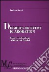 Degrees of event elaboration. Passive constructions in Italian and Spanish libro
