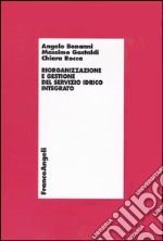 Riorganizzazione e gestione del servizio idrico integrato