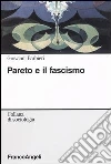 Pareto e il fascismo libro di Barbieri Giovanni