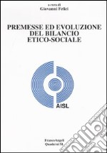 Premesse ed evoluzione del bilancio etico-sociale