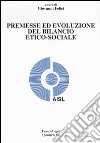 Premesse ed evoluzione del bilancio etico-sociale libro di Felici Giovanni