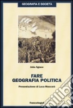 Fare geografia politica libro