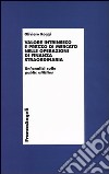 Valore intrinseco e prezzo di mercato nelle operazioni di finanza straordinaria. Un'analisi sulle public utilities libro