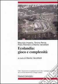 Ecolandia. Gioco e complessità