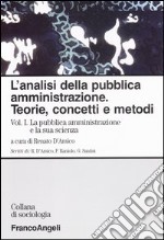 L'analisi della pubblica amministrazione. Teorie, concetti, metodi (1) libro