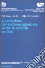 L'evoluzione del sistema agenziale verso la vendita on line libro