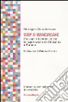 Wop o mangiacake. Consumi e identità etnica: la negoziazione dell'italianità a Toronto libro