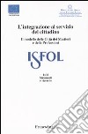 L'integrazione al servizio del cittadino. Il modello delle Città dei Mestieri e delle Professioni libro