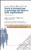 Teorie & strumenti per lo psicologo del lavoro e delle organizzazioni. Vol. 4: Imprese e tecnologia, disagio, stress, burnout, mobbing libro di De Carlo N. A. (cur.)