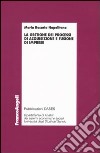 La gestione dei processi di acquisizione e fusione d'imprese libro