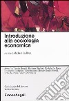 Introduzione alla sociologia economica libro di La Rosa Michele