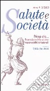 Prima che... Promozione della salute e responsabilità istituzionali libro di Saccheri T. (cur.)