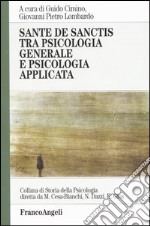 Sante De Sanctis tra psicologia generale e psicologia applicata