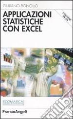 Applicazioni statistiche con Excel. Con CD-ROM libro