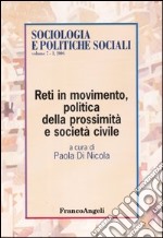 Reti in movimento, politica della prossimità e società civile libro