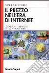 Il prezzo nell'era di internet. L'evoluzione del prezzo nel mercato on line libro di Di Vittorio Arianna