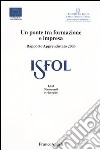 Un ponte tra formazione e impresa. Rapporto apprendistato 2003 libro