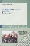 La rappresentanza politica. Teorie e modelli libro