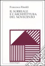 Il surreale e l'architettura del Novecento