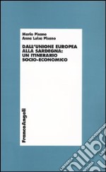 Dall'Unione Europea alla Sardegna: un itinerario socio-economico