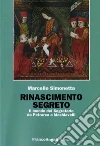 Rinascimento segreto. Il mondo del Segretario da Petrarca a Machiavelli libro