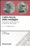 L'altra faccia della medaglia. Il punto di vista dei lavoratori su part-time e flessibilità libro di Signorelli A. (cur.)