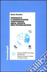 Geografia e pianificazione territoriale della società dell'informazione libro