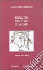 Restauro: due punti e da capo libro