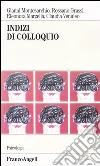 Indizi di colloquio libro