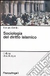 Sociologia del diritto islamico libro