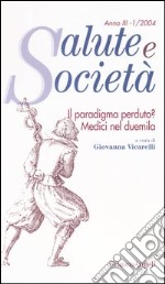 Il paradigma perduto? Medici nel duemila libro