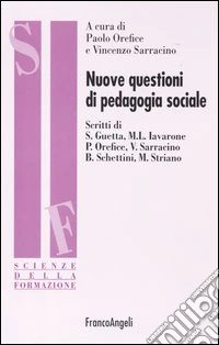 Nuove questioni di pedagogia sociale libro