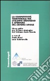 La competitività territoriale tra sviluppo endogeno e apertura del sistema locale. Linee guida per il piano strategico del Verbano Cusio Ossola libro